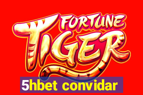 5hbet convidar